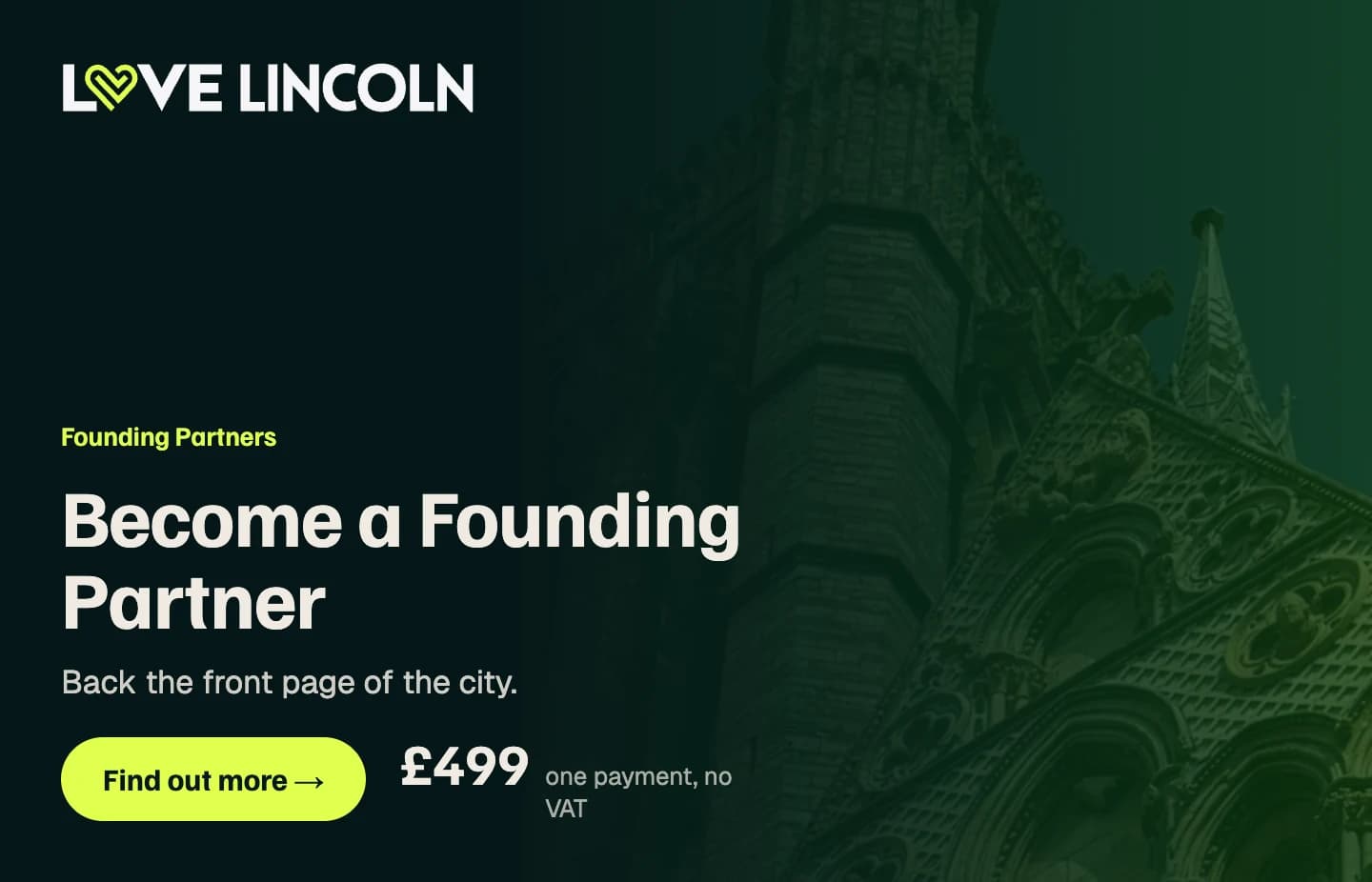 Become a LoveLincoln Founding Partner. £499, one payment, no VAT.